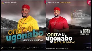 Onowu Ugonabu  Ike Di Na Nnewi [upl. by Conners]