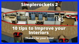 10 tips to Improve your Interior in Simplerockets 2 [upl. by Cirad624]