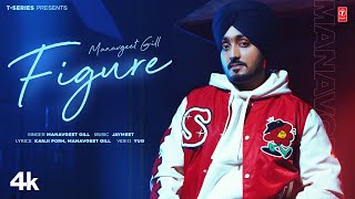 FIGURE Official Video  Manavgeet Gill  Latest Punjabi Songs 2024  TSeries [upl. by Anyaj]