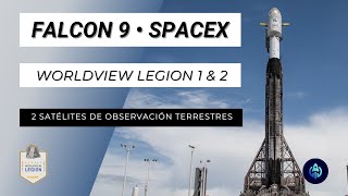 Lanzamiento WORLDVIEW LEGION 1 amp 2 de SPACEX  Directo en ESPAÑOL [upl. by Norval]