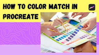How to color match in Procreate [upl. by Belloir]