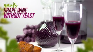 🔴Homemade Grape Wine  Without Yeast Recipe by Amys Recipe  Tasty Wine in 21 Days [upl. by Lidia304]