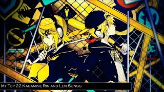 「My Top 22 Kagamine Rin and Len Songs」【2018 • 11th Anniversary • TokyoMiku39】 [upl. by Laehcym]