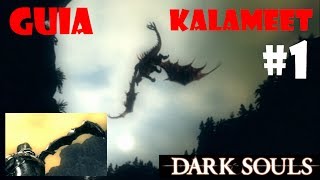 Dark Souls guia KALAMEET  Cómo luchar contra el dragón negro  PARTE 12 [upl. by Dorian515]