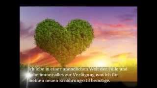 Affirmationen für ein neues Ernährungsbewusstsein von Thorsten Weiss [upl. by Anatole]