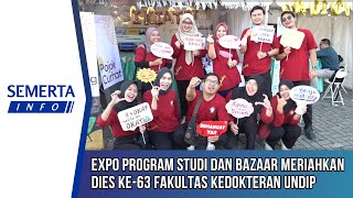 Semerta Info Perayaan Dies Natalis Fakultas Kedokteran Undip yang ke 63 tahun 2024 [upl. by Mourant86]