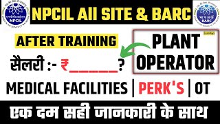 barc plant operator salary  npcil operator salary  plant operator perks  plant operato payment [upl. by Mischa872]