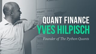 Quantitative Finance amp Python Programming  Yves Hilpisch [upl. by Folberth]