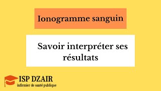 Ionogramme sanguin  savoir interpréter ses résultats [upl. by Ettelrac]