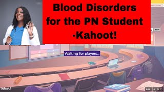 Blood Disorders for the PN Student Kahoot [upl. by Isleana476]