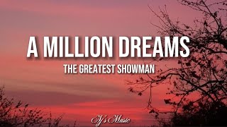 A Million DreamsThe Greatest Showmanlyrics [upl. by Friede842]