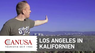 Los Angeles Ein Muss für deine KalifornienReise  CANUSA [upl. by Anil396]