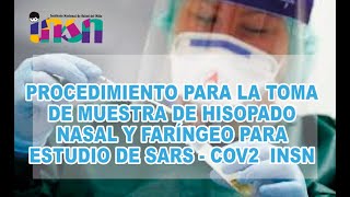 Procedimiento para la Toma de Muestra de Hisopado Nasal y Faríngeo para Estudio De Sars  Cov2 [upl. by Wu]