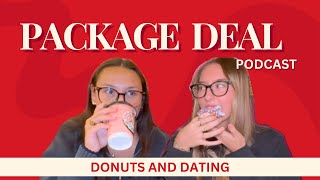 DONUTS AND DATING OUR LOVE LIVES AND MEN TAKING OVER OUR PODCAST ON 6TH STREET Ep6 [upl. by Nomis525]