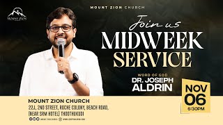 Mount Zion Church  Midweek service  Dr Joseph Aldrin  06112024 LIVE [upl. by Ressan]