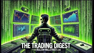 The Trading Digest Daily Stock Ideas 6252024 [upl. by Rednav347]