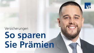 Versicherungen So sparen Sie Prämien [upl. by Nerraj]