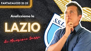 FANTACALCIO 202122 LA LAZIO DI MAURIZIO SARRI [upl. by Annamaria750]