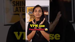 How to use Vpn😱 vpn privacy privacymatters tech techshorts tamiltech information security [upl. by Alidus]