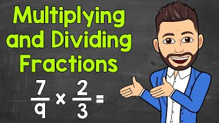 How to Multiply and Divide Fractions  Math with Mr J [upl. by Viguerie]