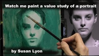 Watch me do a value study of a Portrait by Susan Lyon [upl. by Syman]