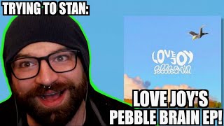 TRYING TO STAN LOVEJOY 2 PEBBLE BRAIN EP REACTION amp REVIEW [upl. by Crotty]