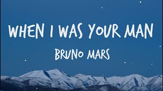 Bruno Mars  When I Was Your Man  I hope he buys you flowers I hope he holds your hand Lyrics [upl. by Nedgo]