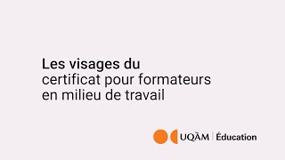 Certificat pour formateurs en milieu de travail  UQAM [upl. by Windzer]