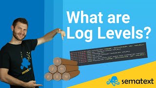 Understanding Log Levels  Tutorial [upl. by Yemarej]