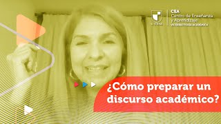 ¿Cómo preparar un discurso académico [upl. by Aicul991]