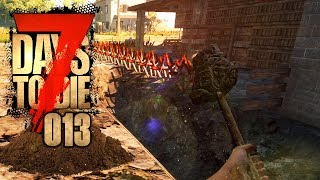 7 DAYS TO DIE 🧟‍♂️ 013 Wer anderen eine Grube gräbt [upl. by Zebaj]