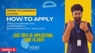 Admission Process for Degree HI at NISH  Everything You Need to Know [upl. by Ilera]