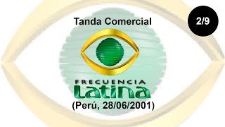 Tanda Comercial Frecuencia Latina Perú 28062001 29 [upl. by Adriel]