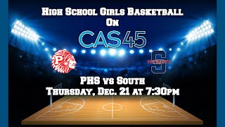 PHS vs South Girls High School Basketball [upl. by Ros89]