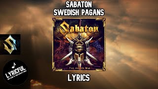 Sabaton  Swedish Pagans  Lyrics  Lyricful [upl. by Nylanej]