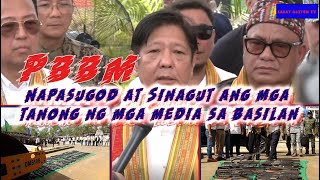 PBBM napasugod at sinagut ang mga tanong ng mga media sa Basilan [upl. by Yekcir]