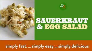 SAUERKRAUT and EGG SALAD [upl. by Zetra268]