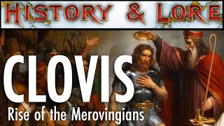 Clovis  Rise of the Merovingian Dynasty History amp Lore [upl. by Morrill50]