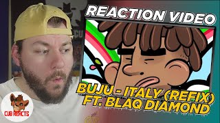 Buju  Italy Refix ft Blaq Diamond  UK REACTION amp ANALYSIS VIDEO  CUBREACTS [upl. by Kcirttap]