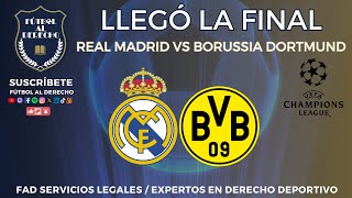 LLEGÓ LA FINAL REAL MADRID VS BORUSSIA DORTMUND [upl. by Freytag290]