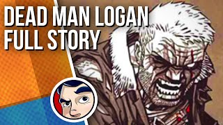 Dead Man Logan Death Of Wolverine  Full Story  Comicstorian [upl. by Nnawaj]