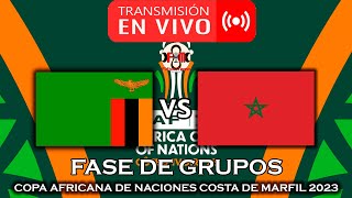 ZAMBIA 🇿🇲 VS 🇲🇦 MARRUECOS EN VIVO  COPA AFRICANA DE NACIONES 2023  FÚTBOL MAGNO [upl. by Eiramyma]