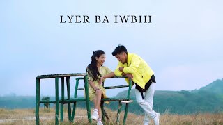 New khasi song  Lyer ba iwbih  Offcial music video2024 [upl. by Marya]