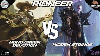 Mono Green Devotion VS Hidden Strings MTG Pioneer [upl. by Ettelorahc]