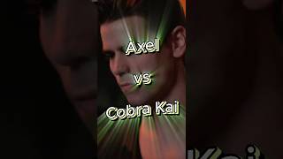 Axel vs Cobra Kai 💀🔥🔥 edit Cobra kai season 6 part 2 shorts cobrakai cobrakaiedits edit song [upl. by Aidnac37]