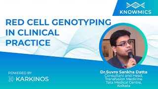 Red Cell Genotyping In Clinical Practice [upl. by Kenison]