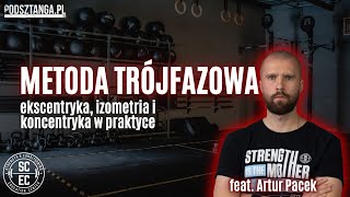 50  Jak wykorzystać różne rodzaje skurczu w treningu Metoda trójfazowa  Artur Pacek [upl. by Waldos]