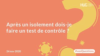 Après un isolement doisje faire un test de contrôle [upl. by Haerle]