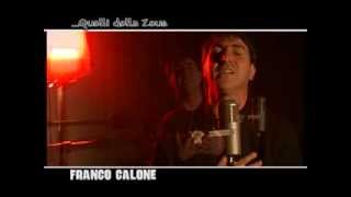 QUELLI DELLA ZEUSFranco Calone quot Ammore mio quot [upl. by Carlye]