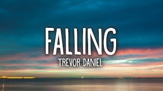 Trevor Daniel  Falling Lyrics [upl. by Anujra]